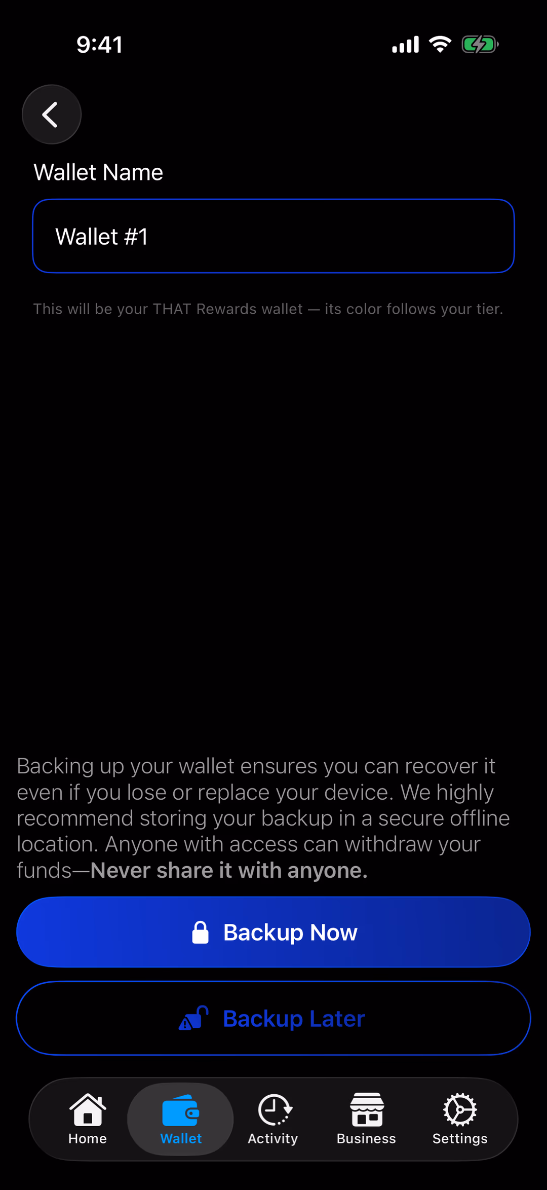 The create-wallet screen: Backup Now highlighted, Backup Later crossed out