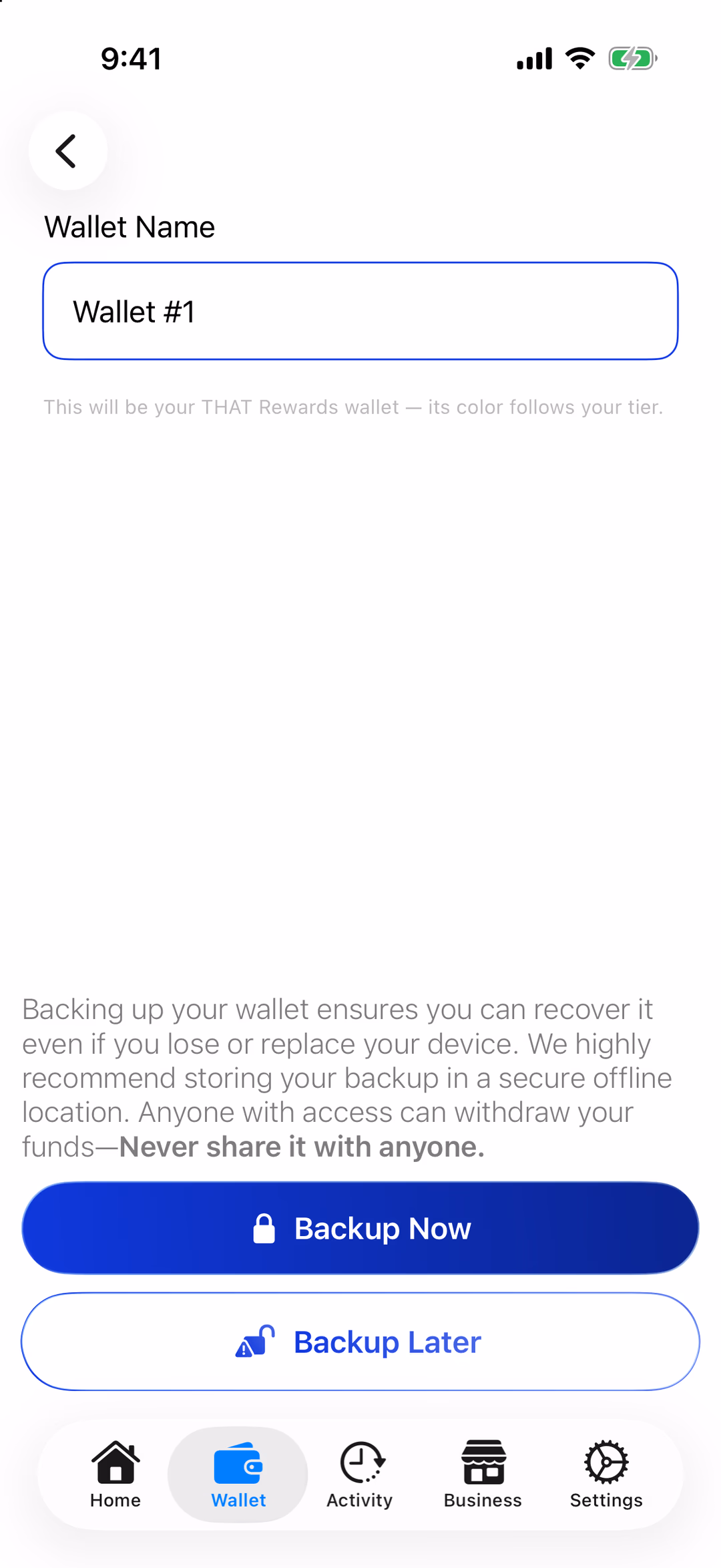 The create-wallet screen: Backup Now highlighted, Backup Later crossed out